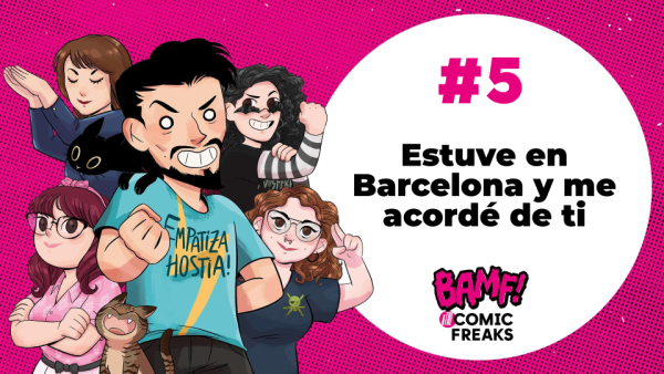 Bamf & the Comic Freaks - Episodio 5