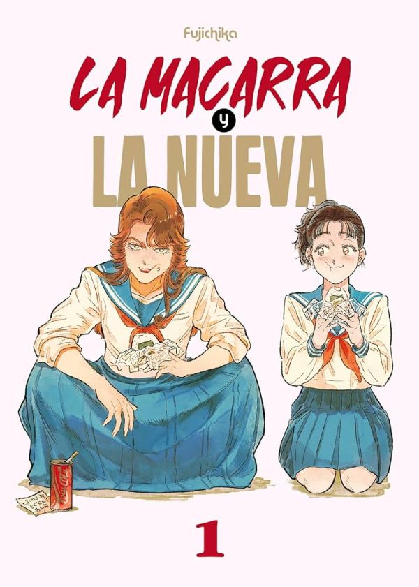 La macarra y la nueva