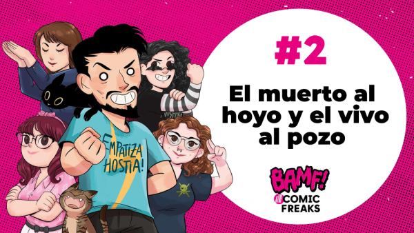 Bamf & the Comic Freaks - Episodio 2