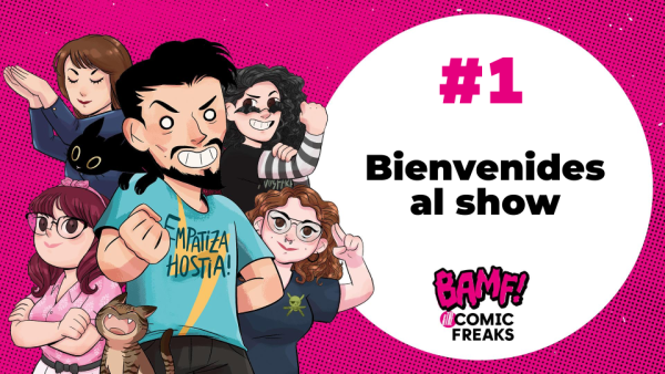 Bamf & the Comic Freaks - Episodio 1