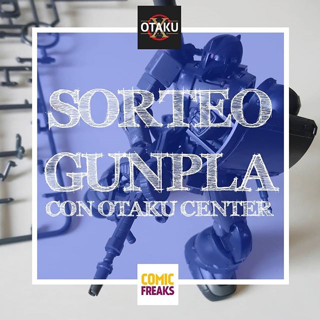 Sorteo GUNPLA con Otaku Center